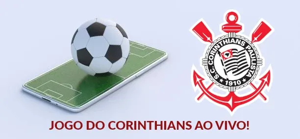 Jogo do Corinthians ao Vivo no Celular